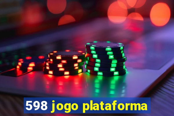 598 jogo plataforma